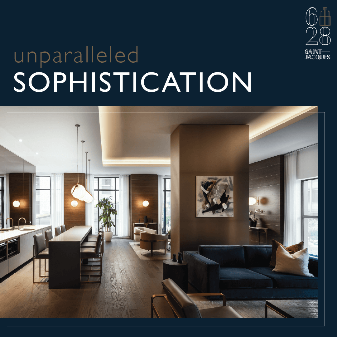 628 Saint-Jacques — Unparalleled Sophistication digital ad