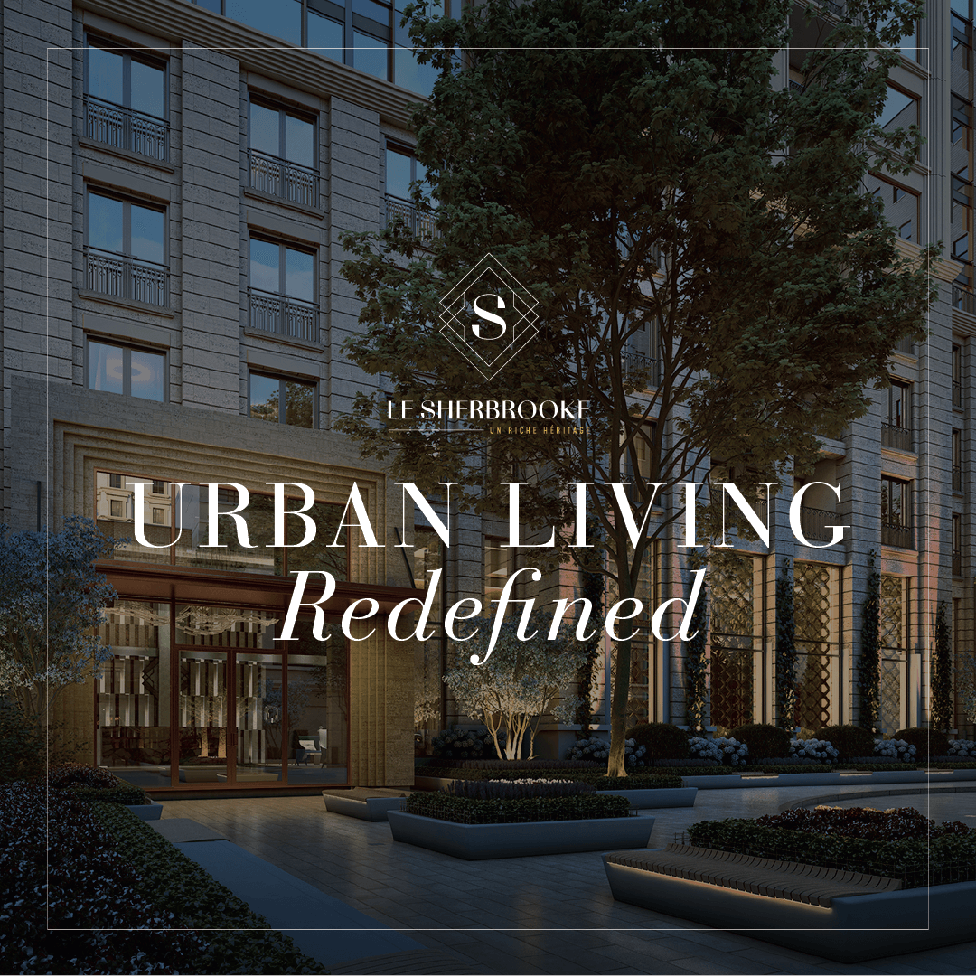 Le Sherbrooke — Urban Living Redefined digital ad