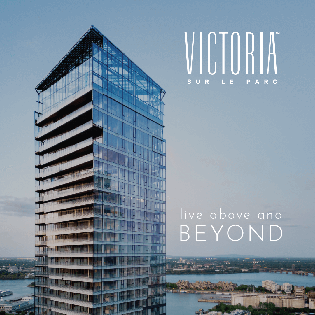 Victoria sur le Parc — Live Above and Beyond digital ad