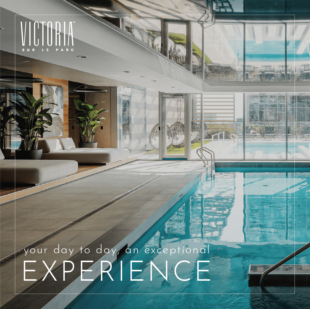 Victoria sur le Parc — An Exceptional Experience digital ad