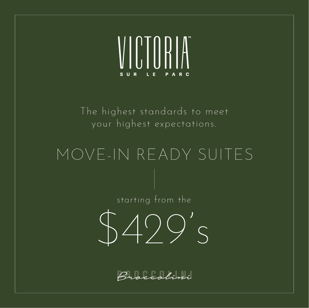 Victoria sur le Parc — Move-In Ready Suites Pricing digital ad